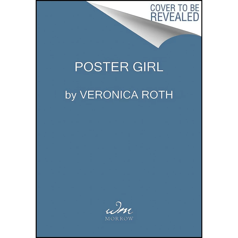 کتاب Poster Girl اثر Veronica Roth انتشارات William Morrow Paperbacks