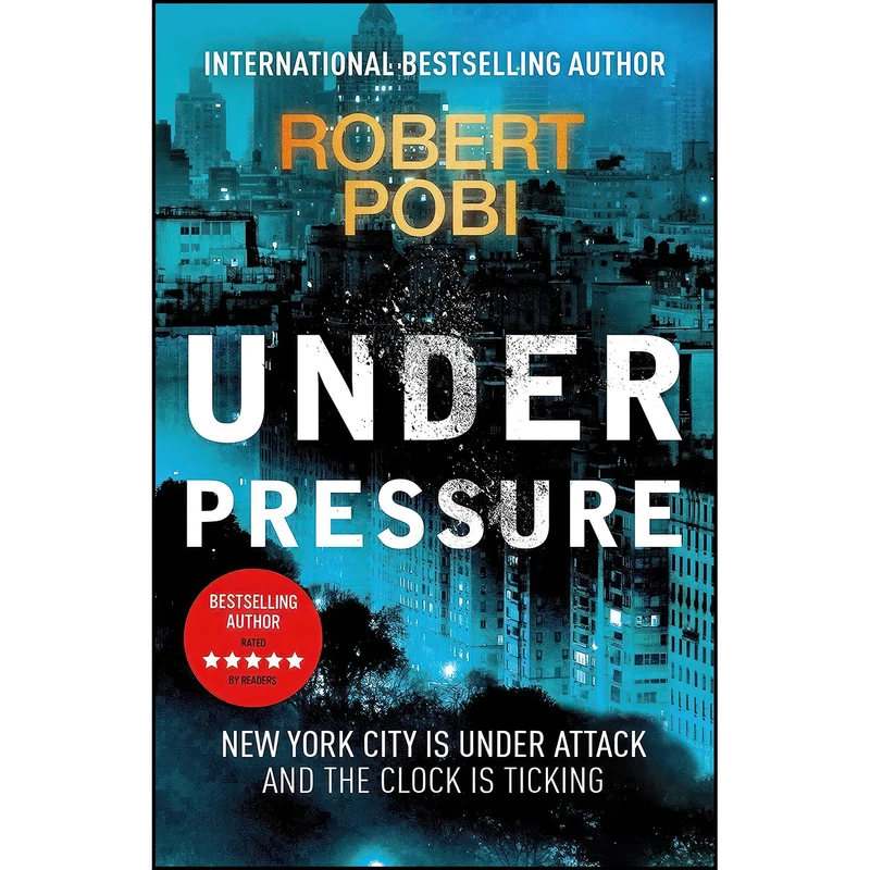 کتاب Under Pressure اثر Robert Pobi انتشارات Hodder & Stoughton