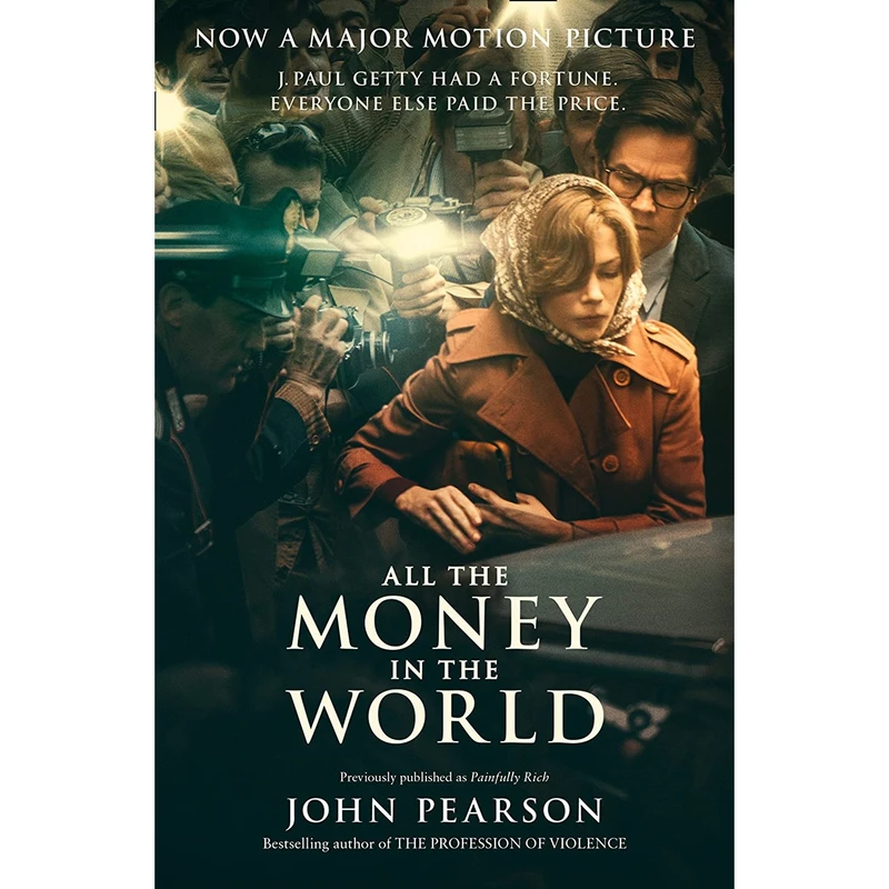 کتاب All the Money in the World اثر John Pearson انتشارات William Collins