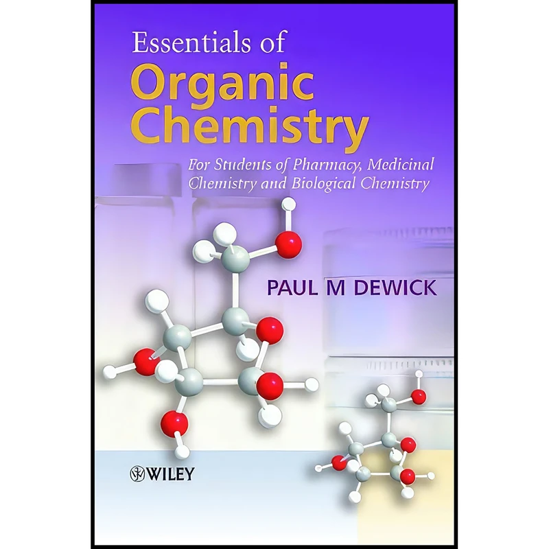 کتاب Essentials of Organic Chemistry اثر Paul M. Dewick انتشارات Wiley