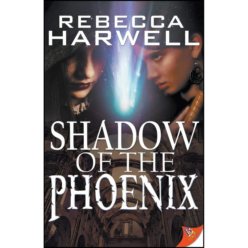 کتاب Shadow of the Phoenix اثر Rebecca Harwell انتشارات Bold Strokes Books