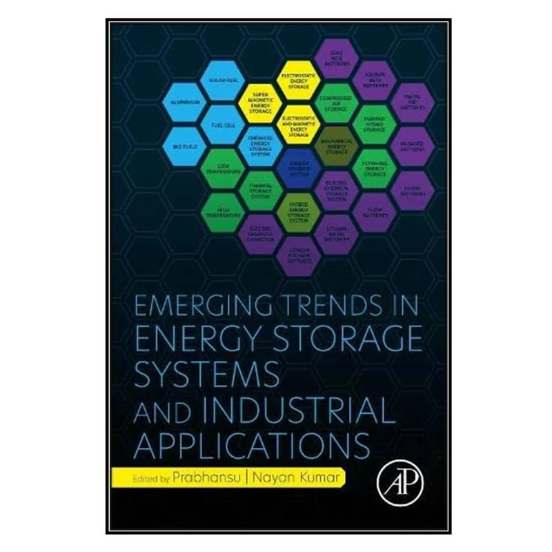 کتاب Emerging Trends in Energy Storage Systems and Industrial Applications اثر Prabhansu and Nayan Kumar انتشارات مؤلفين طلايي