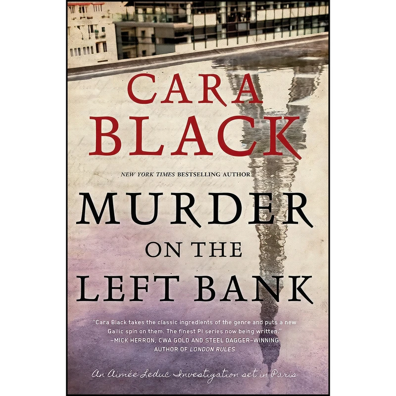 کتاب Murder on the Left Bank  اثر Cara Black انتشارات Soho Crime