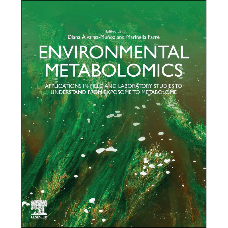 کتاب Environmental Metabolomics اثر جمعي از نويسندگان انتشارات Elsevier