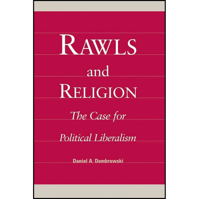 کتاب Rawls and Religion اثر Daniel A. Dombrowski انتشارات State University of New York Press