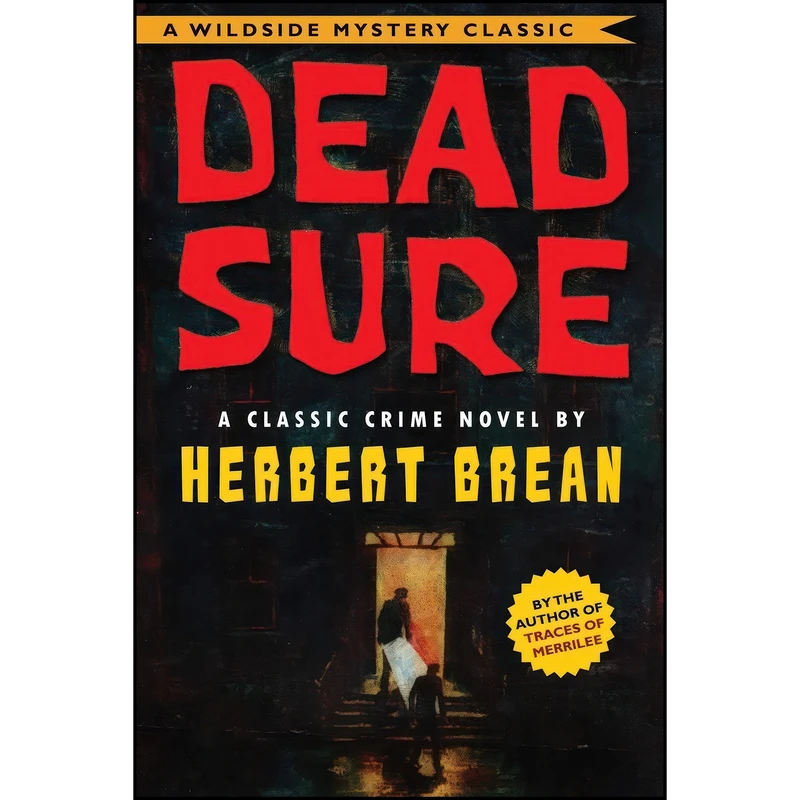 کتاب Dead Sure اثر Herbert Brean انتشارات Wildside Press