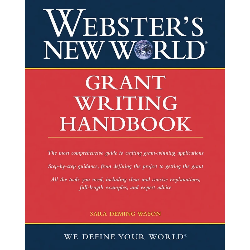 کتاب Websters New World Grant Writing Handbook اثر Sara D. Wason انتشارات Collins Reference