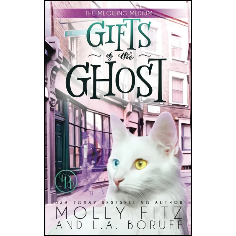 کتاب Gifts of the Ghost اثر Molly Fitz and L.A. Boruff انتشارات تازه ها