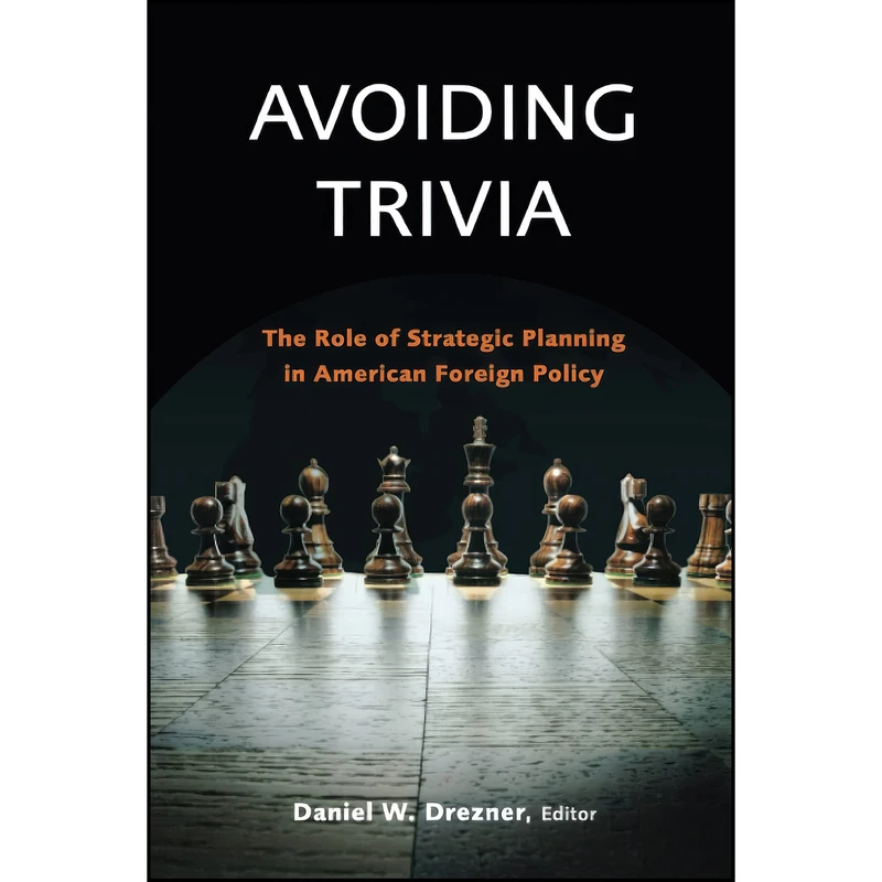 کتاب Avoiding Trivia اثر Daniel W. Drezner انتشارات Brookings Institution Press