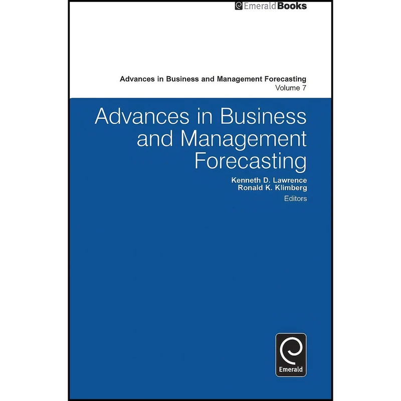 کتاب Advances in Business and Management Forecasting اثر جمعي از نويسندگان انتشارات Emerald Publishing Limited
