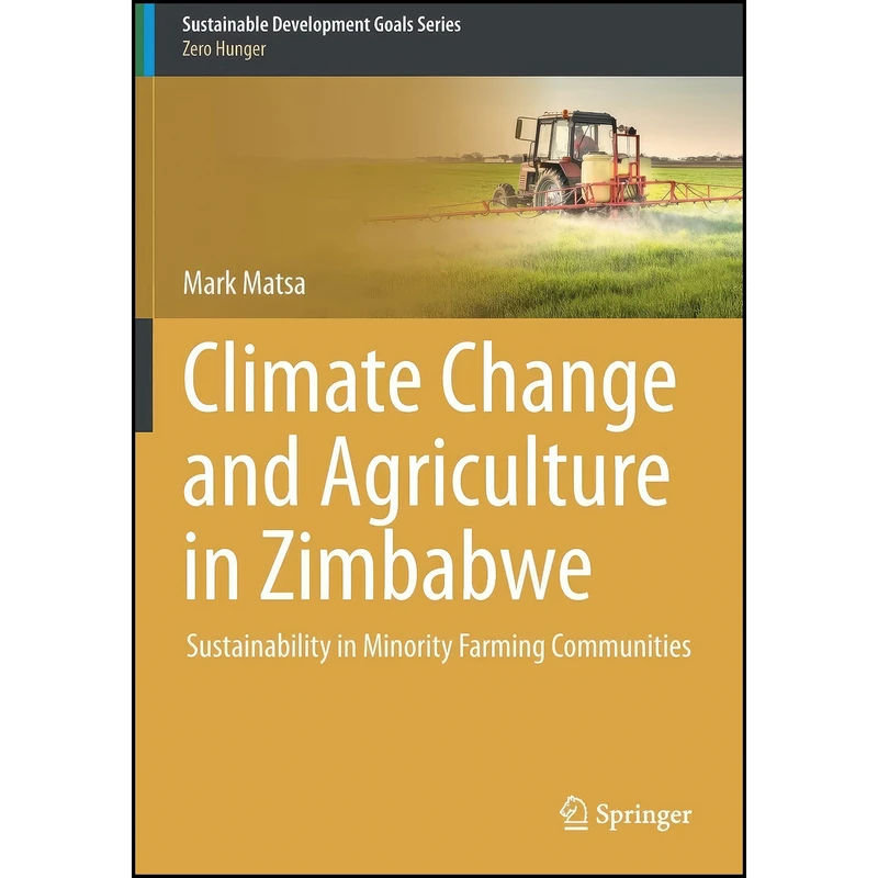 کتاب Climate Change and Agriculture in Zimbabwe اثر Mark Matsa انتشارات تازه ها