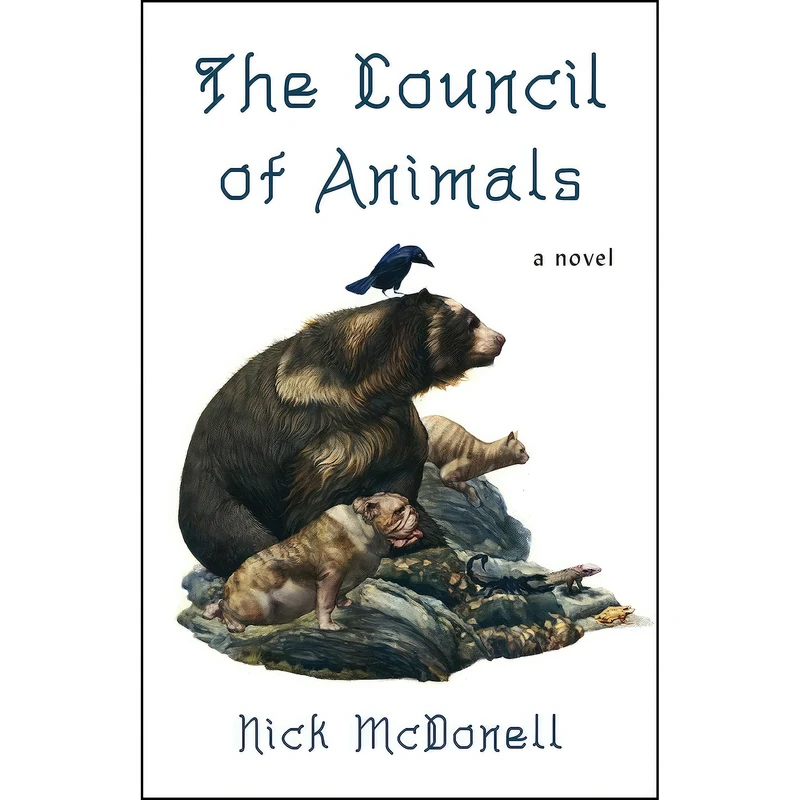کتاب The Council of Animals اثر Nick McDonell and Steven Tabbutt انتشارات Henry Holt and Co.