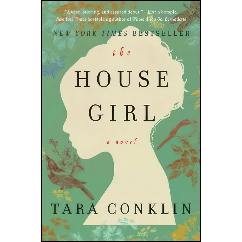 کتاب The House Girl اثر Tara Conklin انتشارات William Morrow