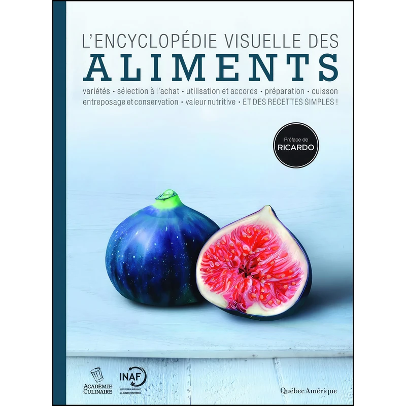 کتاب LEncyclopedie visuelle des aliments اثر Québec Amérique انتشارات QUEBEC AMERIQUE