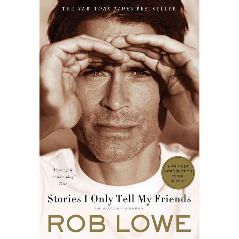 کتاب Stories I Only Tell My Friends اثر Rob Lowe انتشارات تازه ها