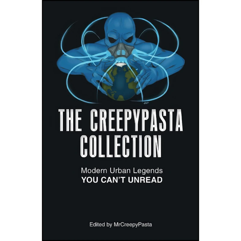 کتاب The Creepypasta Collection اثر Vincent V. Cava and MrCreepyPasta انتشارات تازه ها