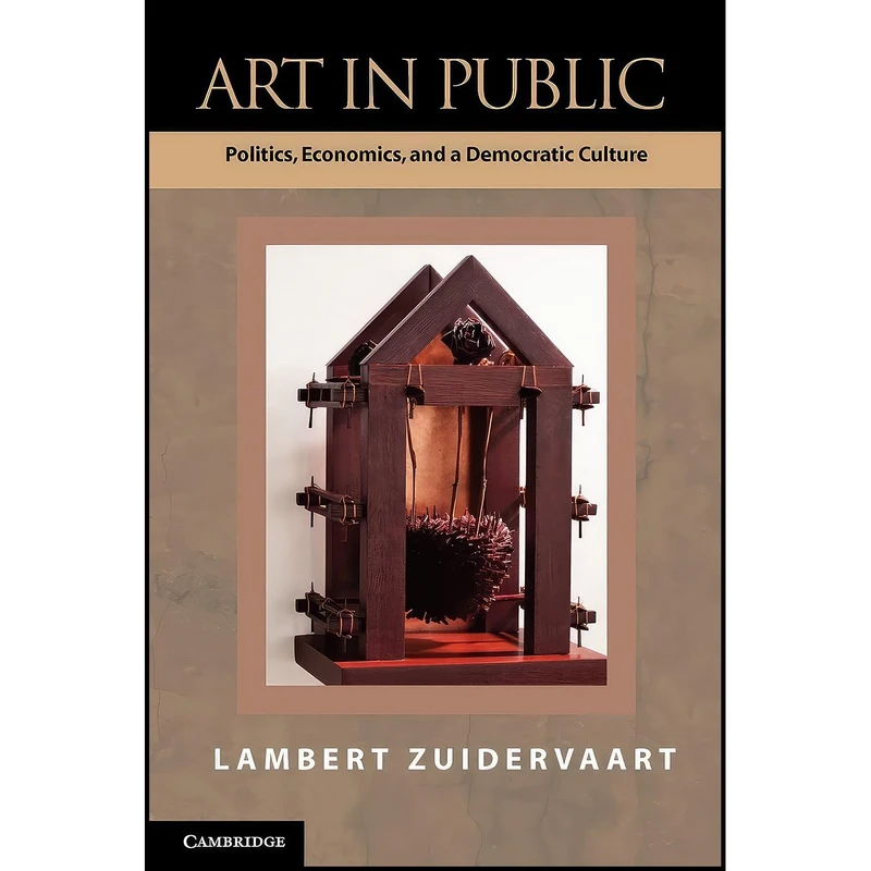 کتاب Art in Public اثر Lambert Zuidervaart انتشارات Cambridge University Press