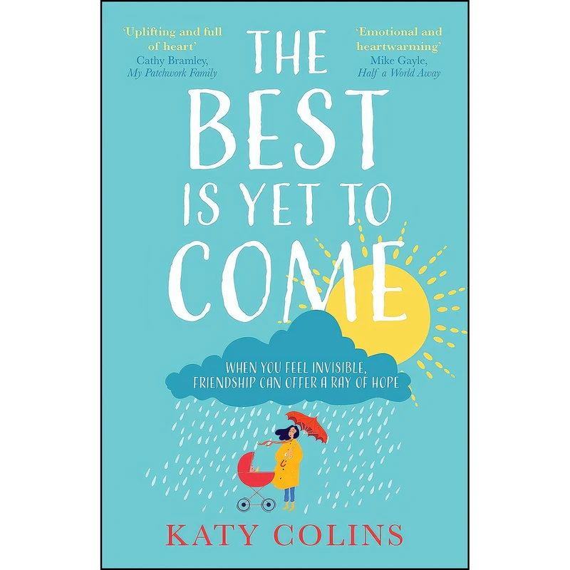 کتاب The Best is Yet to Come اثر Katy Colins انتشارات HQ