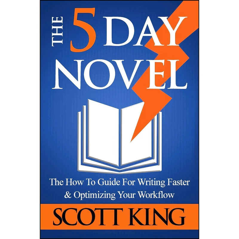 کتاب The 5 Day Novel  اثر Scott King انتشارات بله