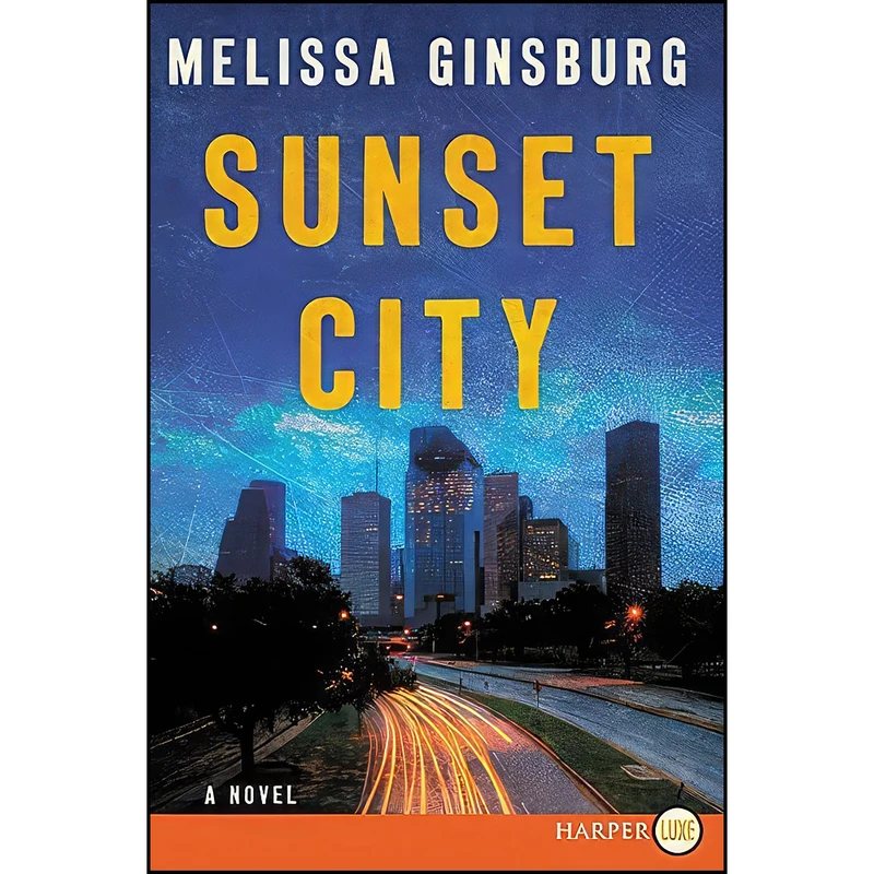 کتاب Sunset City اثر Melissa Ginsburg انتشارات Harper Large Print
