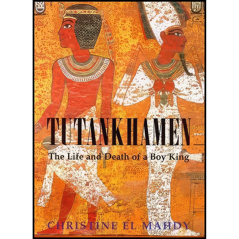 کتاب Tutankhamen اثر Christine El Mahdy انتشارات Headline