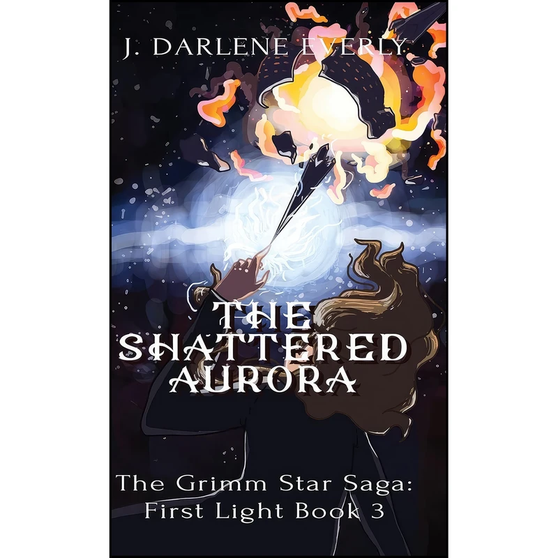 کتاب The Shattered Aurora  اثر J. Darlene Everly انتشارات Wishing Well Books LLC