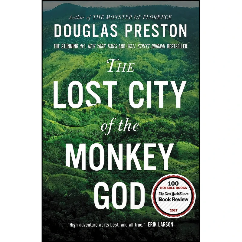 کتاب The Lost City of the Monkey God اثر Douglas Preston انتشارات Grand Central Publishing
