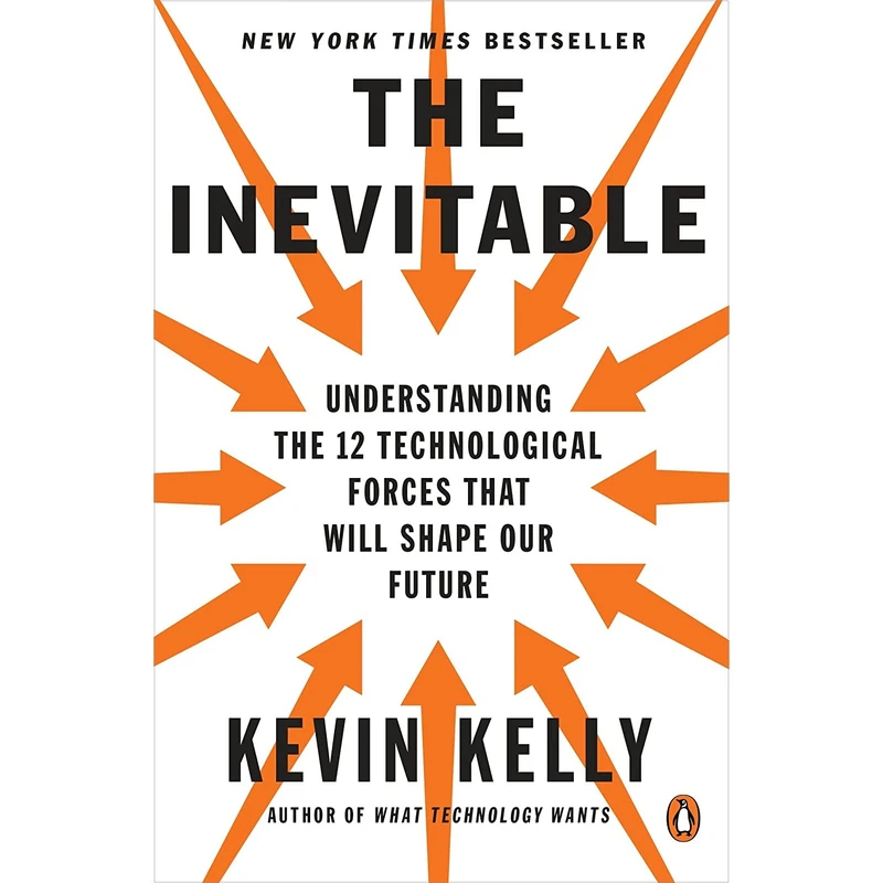 کتاب The Inevitable اثر Kevin Kelly انتشارات پنگوئین