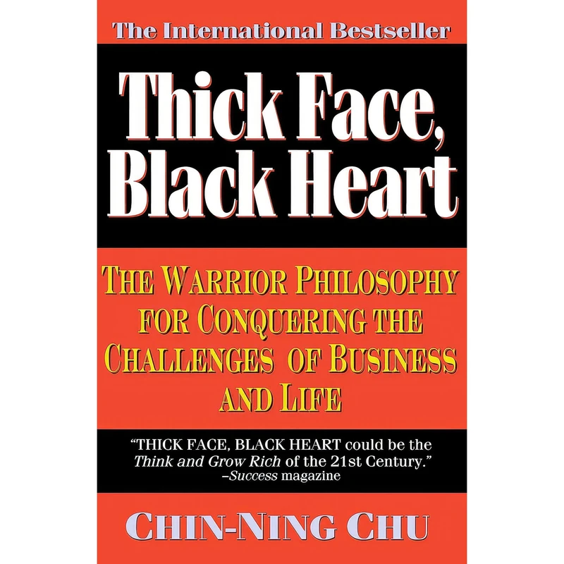 کتاب Thick Face, Black Heart اثر Chin-Ning Chu انتشارات Balance