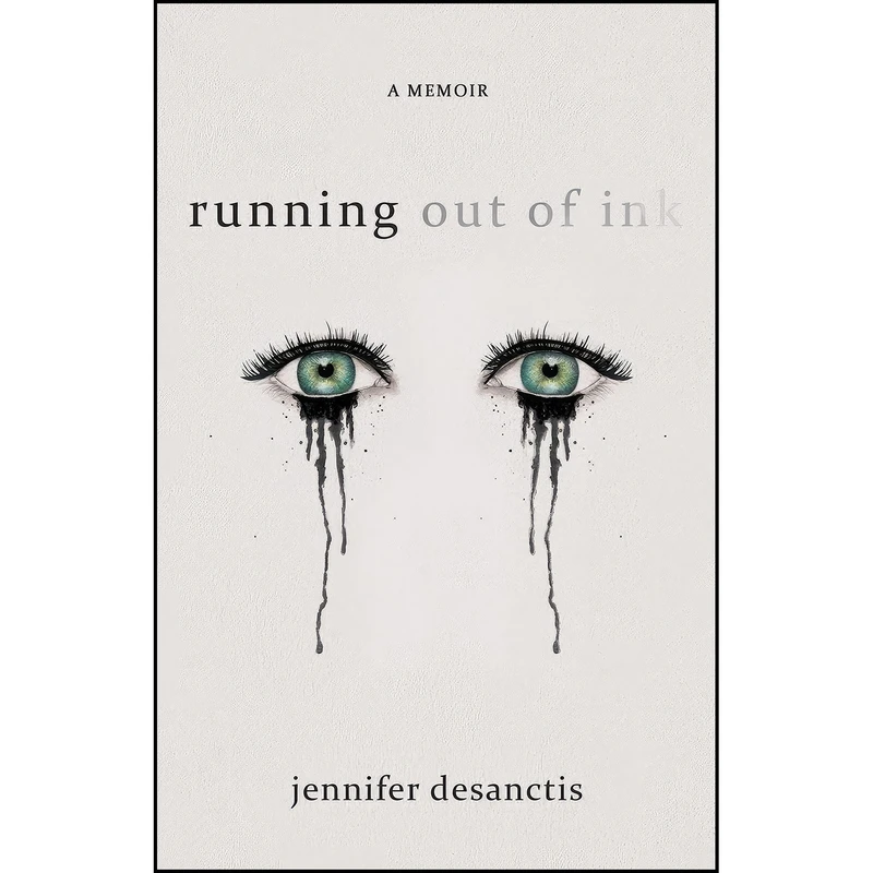 کتاب running out of ink اثر Jennifer DeSanctis انتشارات تازه ها