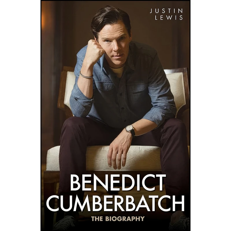 کتاب Benedict Cumberbatch اثر Justin Lewis انتشارات John Blake