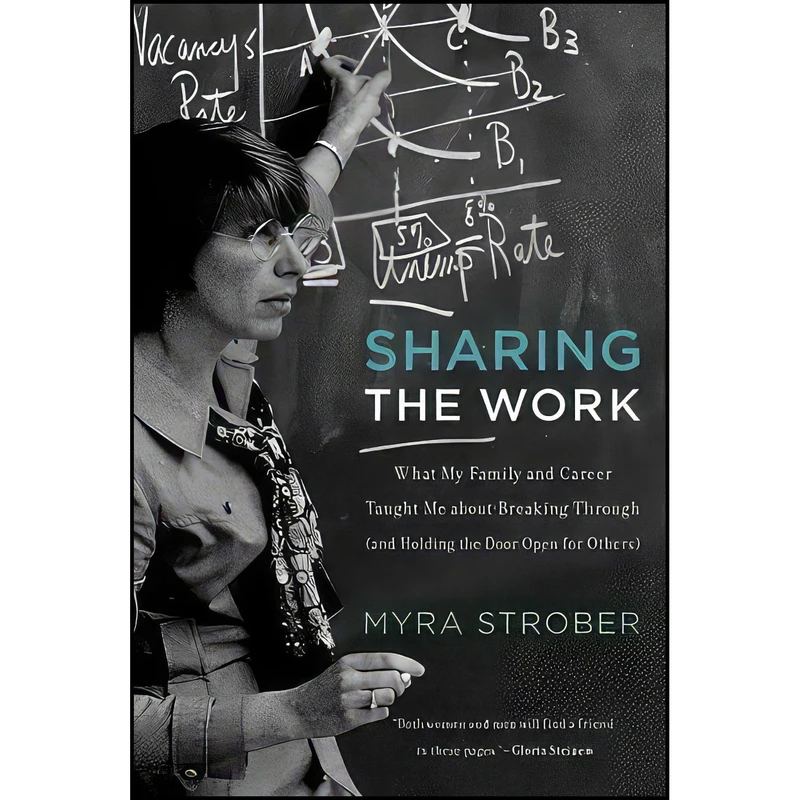 کتاب Sharing the Work اثر Myra Strober and John Donahoe انتشارات The MIT Press