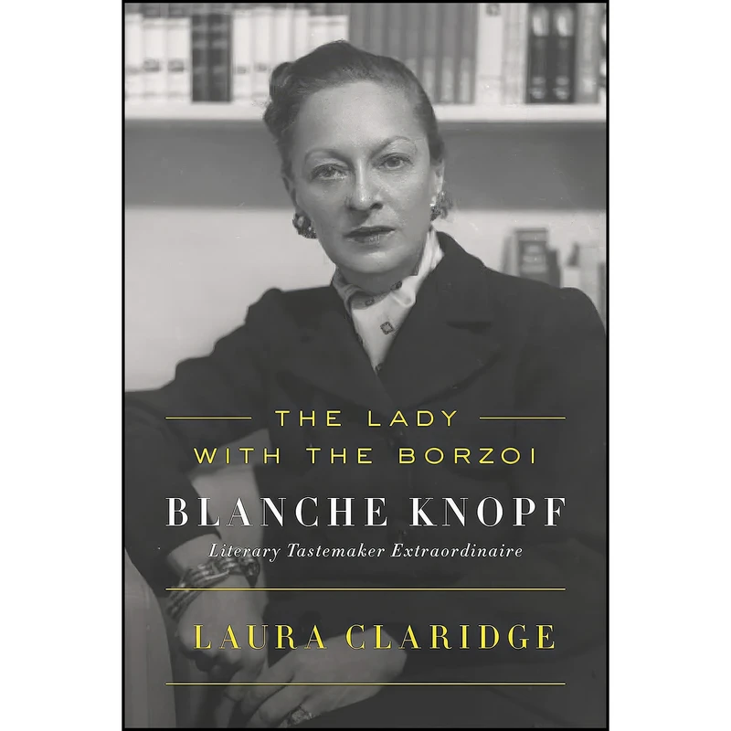 کتاب The Lady with the Borzoi اثر Laura Claridge انتشارات Farrar, Straus and Giroux