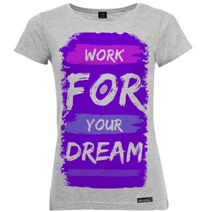 تی شرت آستین کوتاه زنانه 27 مدل Work For Dreams کد MH1196