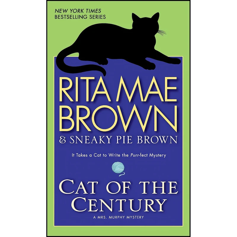 کتاب Cat of the Century اثر Rita Mae Brown and Michael Gellatly انتشارات Bantam