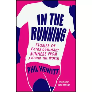 کتاب In the Running اثر Phil Hewitt انتشارات Summersdale