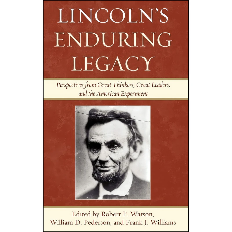 کتاب Lincolns Enduring Legacy اثر جمعي از نويسندگان انتشارات Lexington Books