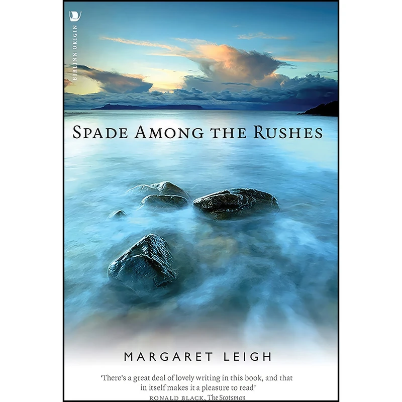 کتاب Spade Among the Rushes اثر Margaret Leigh انتشارات Origin