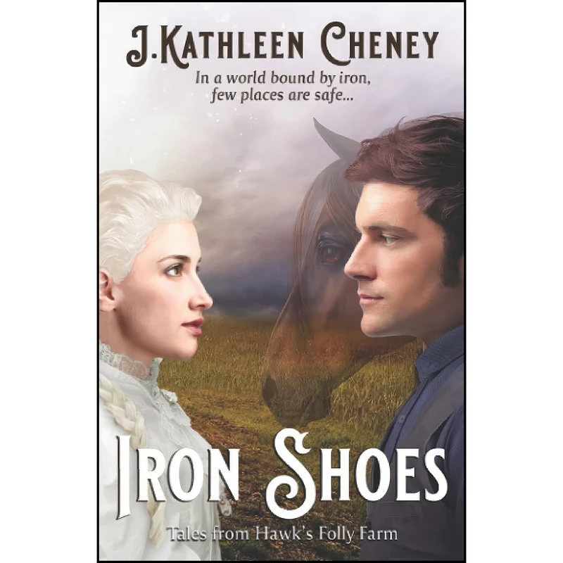 کتاب Iron Shoes اثر J. Kathleen Cheney انتشارات تازه ها