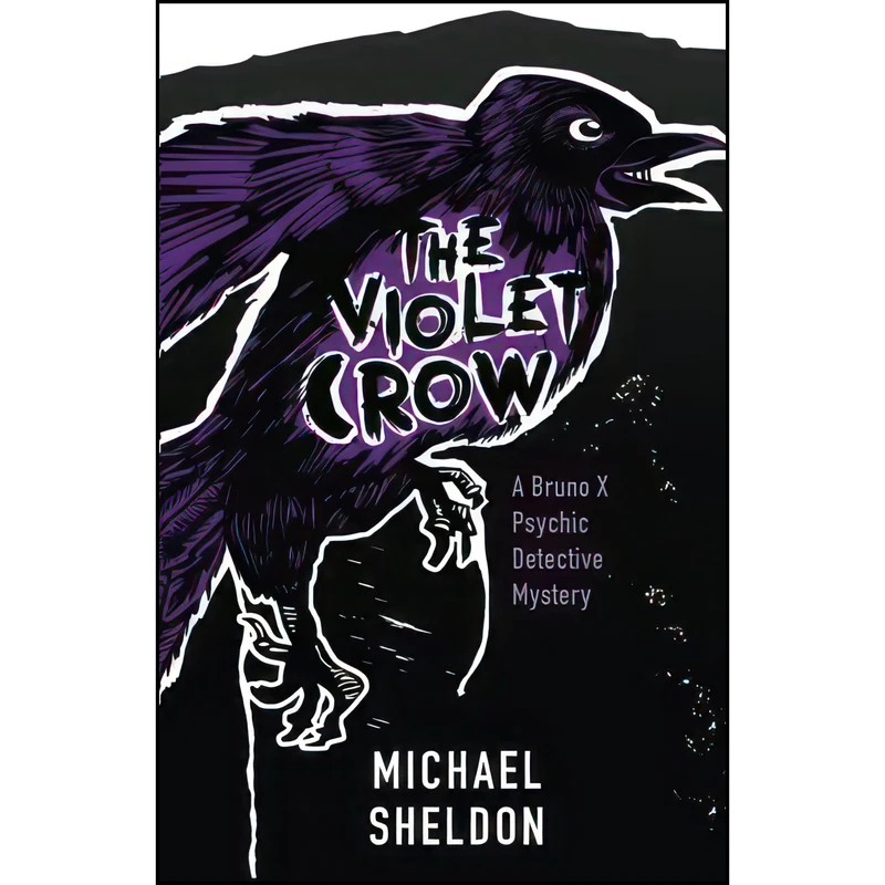 کتاب The Violet Crow اثر Michael Sheldon انتشارات تازه ها