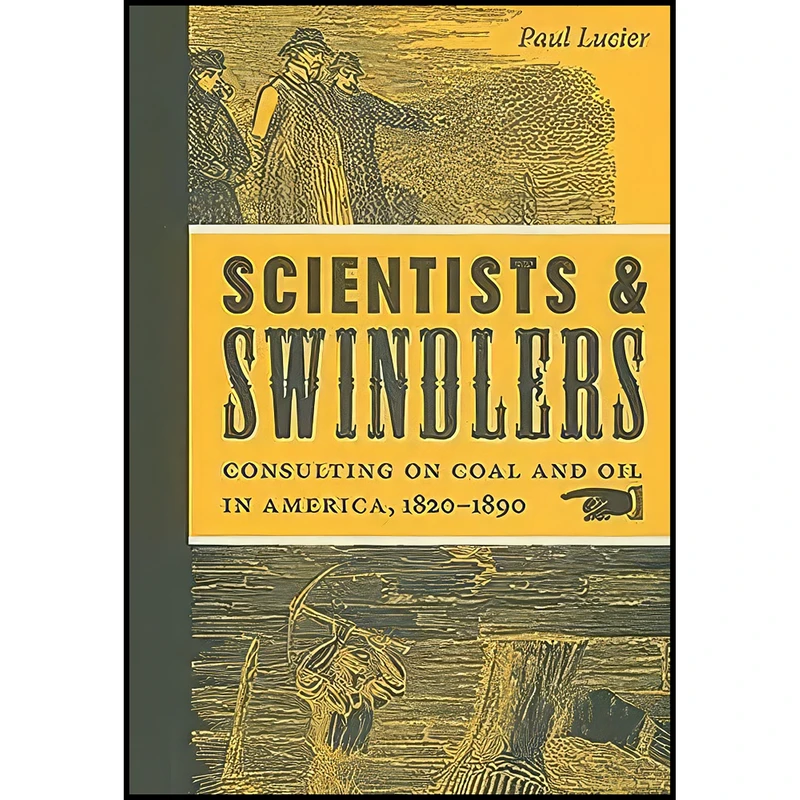 کتاب Scientists and Swindlers اثر Paul Lucier انتشارات Johns Hopkins University Press