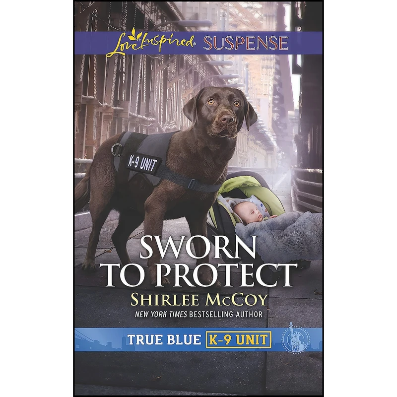 کتاب Sworn to Protect  اثر Shirlee McCoy انتشارات Love Inspired Suspense