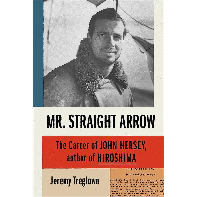 کتاب Mr. Straight Arrow اثر Jeremy Treglown انتشارات Farrar, Straus and Giroux