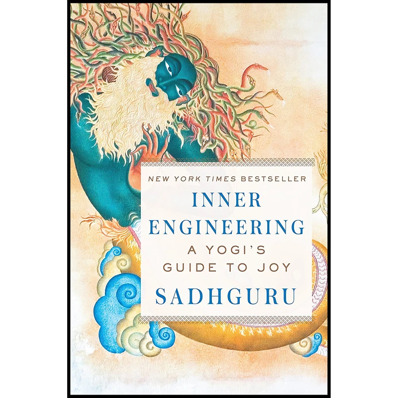 کتاب Inner Engineering اثر Sadhguru Jagadhguru and Sadhguru انتشارات Harmony
