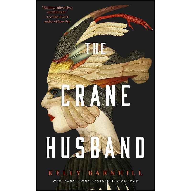 کتاب The Crane Husband اثر Kelly Barnhill انتشارات Tordotcom