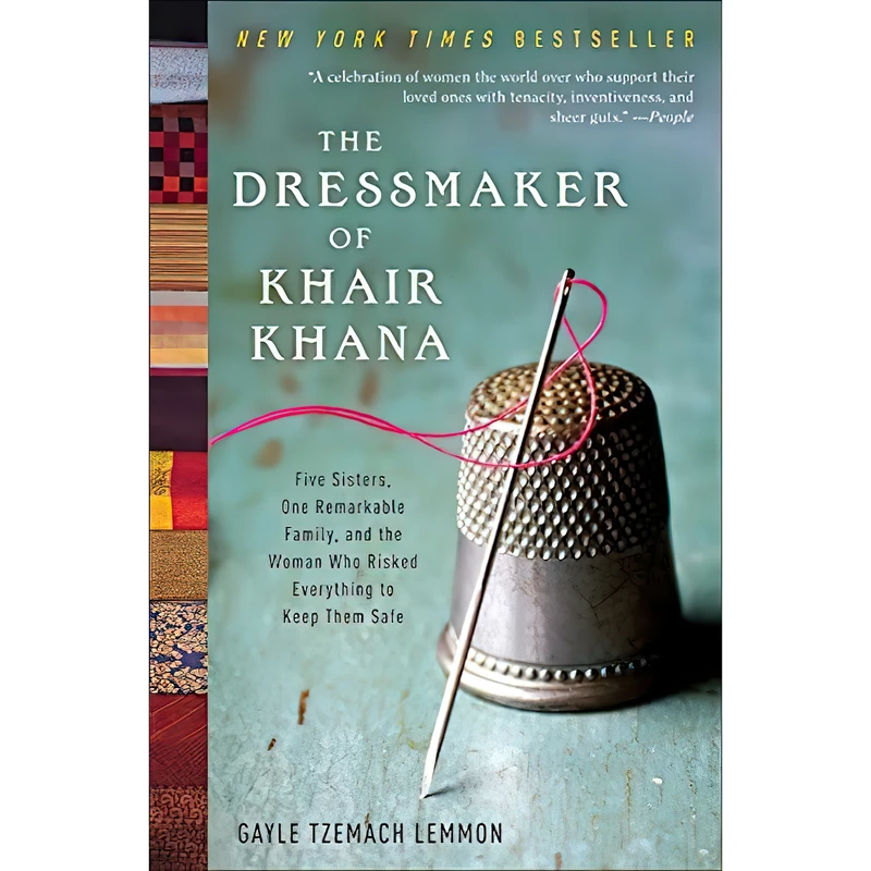 کتاب The Dressmaker of Khair Khana اثر Gayle Tzemach Lemmon انتشارات Harper