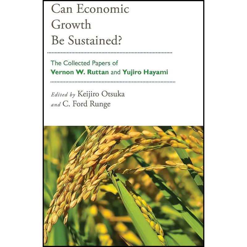 کتاب Can Economic Growth Be Sustained? اثر Keijiro Otsuka and C. Ford Runge انتشارات Oxford University Press