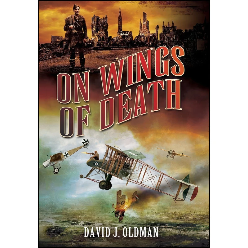 کتاب On Wings of Death اثر David Oldman انتشارات Claymore Press