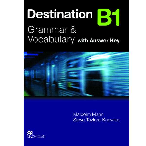 کتاب Destination B1 اثر Malcolm Mann and Steve Taylore Knowles انتشارات Macmillan