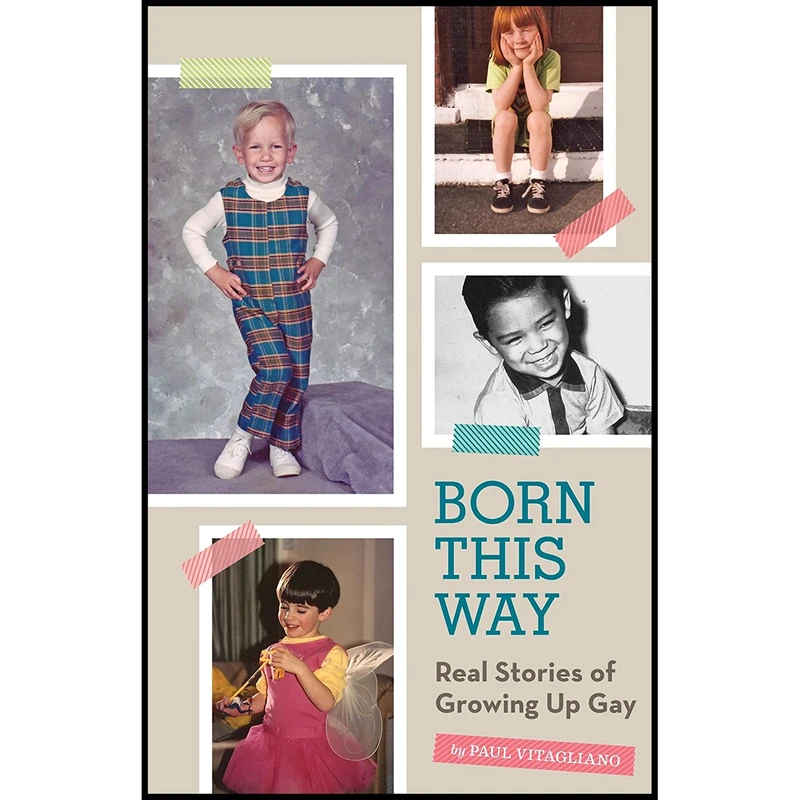 کتاب Born This Way اثر Paul Vitagliano انتشارات Quirk Books
